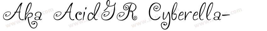 Aka AcidGR Cyberella字体转换